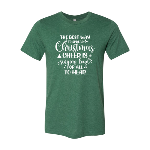 The Best Way To Spread Christmas Shirt