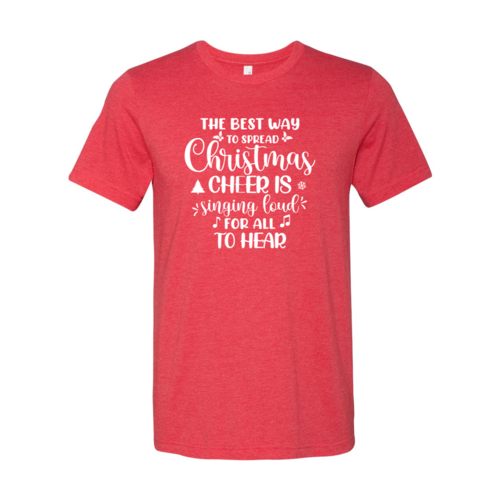 The Best Way To Spread Christmas Shirt