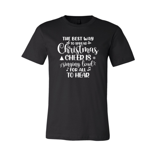 The Best Way To Spread Christmas Shirt