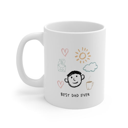 Funny Best Dad Ever Coffee Tea Mug