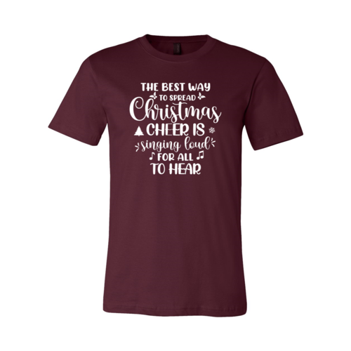 The Best Way To Spread Christmas Shirt