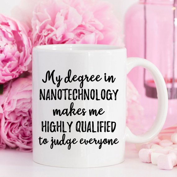 Nanotechnology Gift, Nanotechnology Mug,